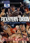 Fickstern Orion Angriff der tropfenden Msen (Herzog)