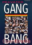 Privater Gang Bang (BB - Video)