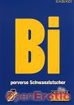 Bi - perverse Schwanzlutscher (BB - Video)