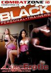 Black Personal Trainers (Combat Zone)