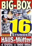 Big Box - Haus-Mtter - 16 Stunden (BB - Video)