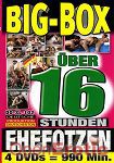 Big Box - Ehefotzen - 16 Stunden (BB - Video)