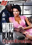 White Wife Black Lovers Vol. 2 - over 5 Hours - 2 Disc Set (New Sensations)