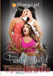 Family United (Girlfriends Films - Girlsway)