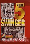 Swinger - 5 Stunden (BB - Video)