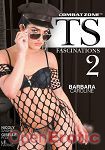 TS Fascinations Vol. 2 (Combat Zone)