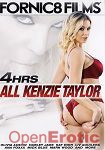 All Kenzie Taylor - 4 Hours (Fornic8 Films)