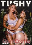Anal Threesomes Vol. 8 (Jules Jordan Video - Tushy)