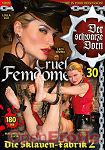 Cruel Femdome Teil 30 - Die Sklaven-Fabrik Teil 2 (MMV - Der schwarze Dorn)