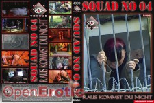 Squad No. 4 - Raus kommst Du nicht 