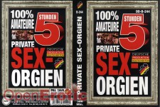 Private Sex Orgien - 5 Stunden 