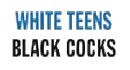 White Teens Black Cocks